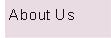About Us